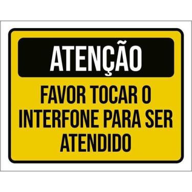 Imagem de Placa Atenção Favor Tocar Interfone Ser Atendido 27X35 - Sinalizo