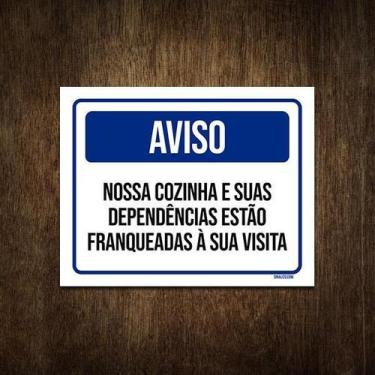 Imagem de Placa Sinalização - Aviso Nossa Cozinha Dependências 18X23 - Sinalizo