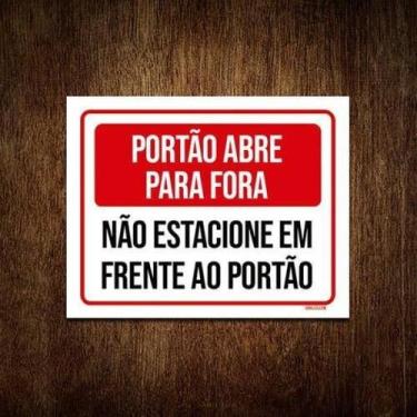 Imagem de Kit 10 Placa Sinalização Portão Abre Para Fora Não Estacione - Sinaliz