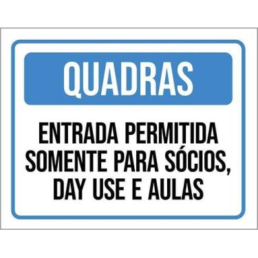 Imagem de Kit 10 Placa Acm Quadras Entrada Permtida Sócios 18X23 - Sinalizo