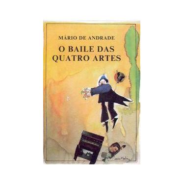Imagem de Livro - O Baile das Quatro Artes - Editora Garnier