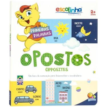 Imagem de Livro - Primeiras Palavras: Opostos (Escolinha Todolivro)