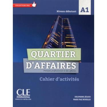 Imagem de Livro - Quartier DAffaires A1 Niveau Debutant - Cahier DActivites - CL