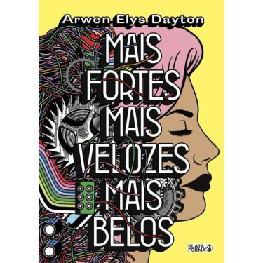 Imagem de Mais Fortes, Mais Velozes, Mais Belos