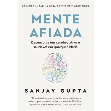 Imagem de Mente Afiada: Desenvolva Um Cérebro Ativo E Saudável Em