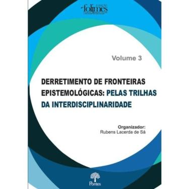 Imagem de Derretimento De Fronteiras Epistemológicas - Vol. 3