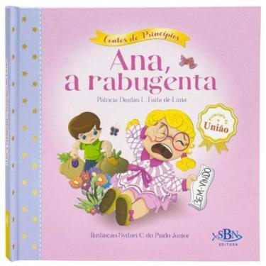 Imagem de Contos De Princípios: União - Ana, A Rabugenta (Estrela Guia)