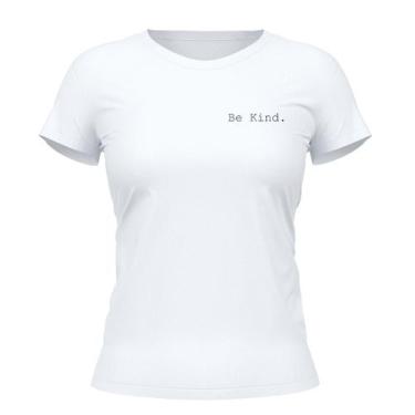 Imagem de Camiseta Cristã Feminina - Be Kind  Branca - Penkal Personalizados, P