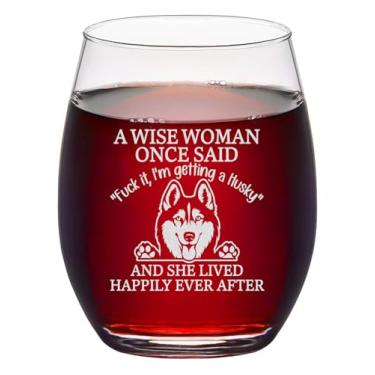 Imagem de Lerime66 Taça de vinho sem haste gravada com cachorro Husky engraçado - presente de taça de vinho A Wise Woman Once Said para mulheres que amam Huskys no aniversário e no dia das mães