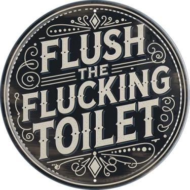 Imagem de AWISZZZ Placa de metal Flush The Toilet 20 x 20 cm redonda para decoração de parede de banheiro, presente de lembrete humorístico