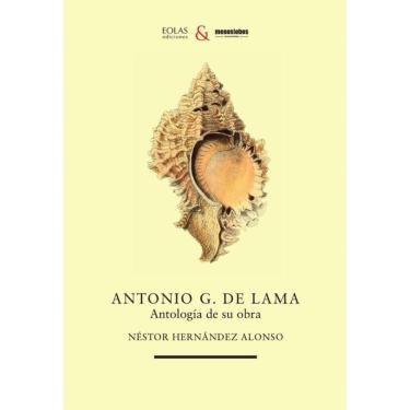 Imagem de Antonio G. de Lama. Antología de su obra - Espanhol