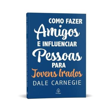 Imagem de Como fazer amigos e influenciar pessoas - para jovens irados