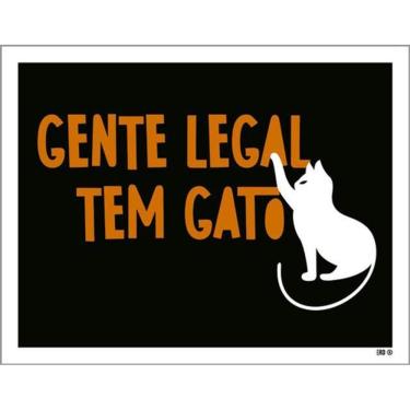 Imagem de Kit 3 Placas Gente Legal Tem Gato Desenho 36X46