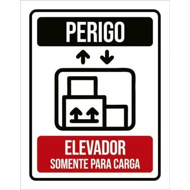 Imagem de Placa Perigo Elevador Somente Para Carga 36X46