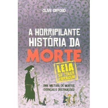Imagem de Horripilante Historia Da Morte, A - MATRIX, Sortido