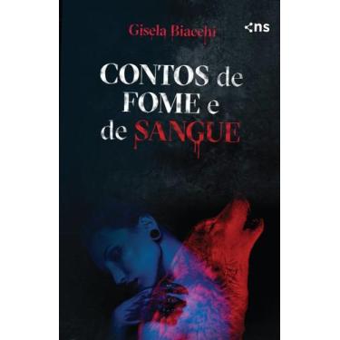 Imagem de Livro - Contos de fome e de sangue
