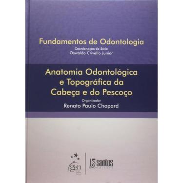Imagem de Livro - Anatomia Odontológica E Topográfica Da Cabeça E Do Pescoço - S