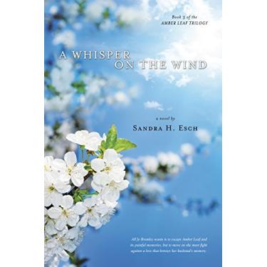 Imagem de A Whisper on the Wind (Amber Leaf Trilogy Book 3) (English Edition)