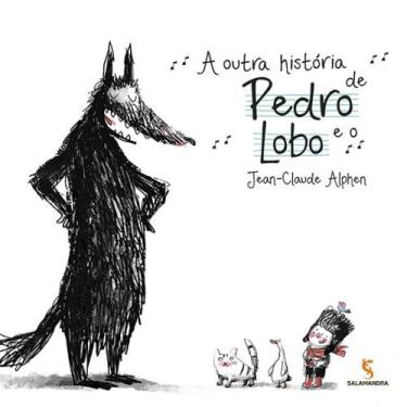 Imagem de Livro - A outra história de Pedro e o lobo
