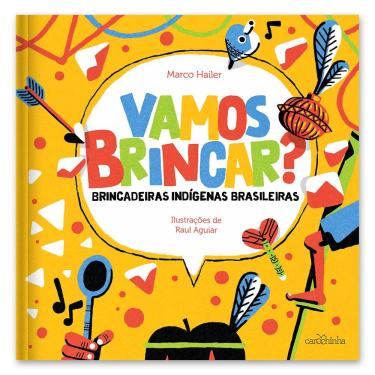 Imagem de Vamos brincar?: Brincadeiras indígenas brasileiras 2. ed.