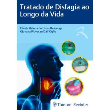Imagem de Livro - Tratado de Disfagia ao Longo da Vida