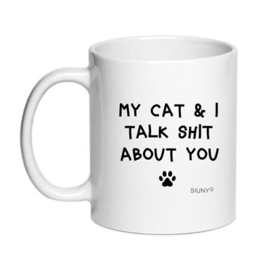 Imagem de Canecas de café My Cat And I Talk Sht About You - Presente engraçado para mãe de gato, caneca para mãe, filha, irmã, tia, esposa, melhor amiga 325 ml (meu)