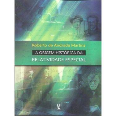 Imagem de A Origem Histórica Da Relatividade Especial