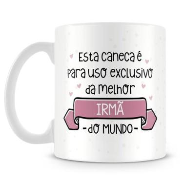 Imagem de Caneca Personalizada para Irmã - Presente Especial - Amo Canecas
