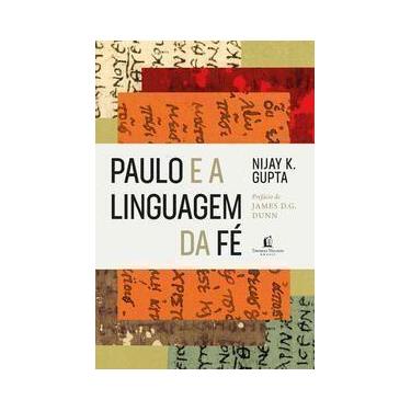 Imagem de Livro - Paulo e a linguagem da fé - Thomas Nelson Brasil