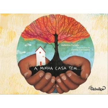 Imagem de Minha Casa Tem., A - Editora Rebuliço