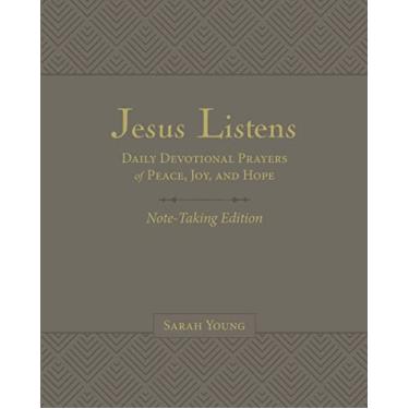 Imagem de Jesus Listens Note-Taking Edition, Leathersoft, Gray, with Full Scriptures: Daily Devotional Prayers of Peace, Joy, and Hope