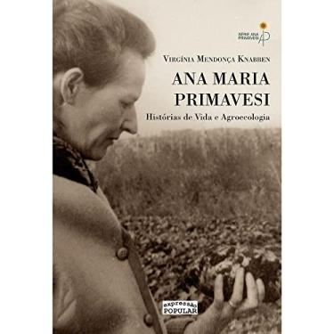Imagem de Ana Maria Primavesi – Histórias de Vida e Agroecologia