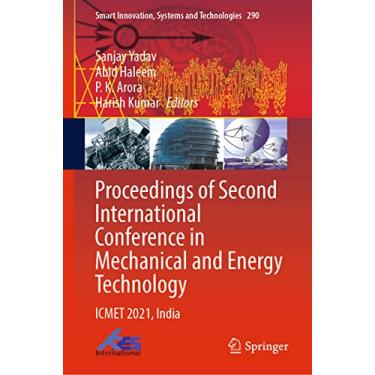 Imagem de Proceedings of Second International Conference in Mechanical and Energy Technology: Icmet 2021, India: 290