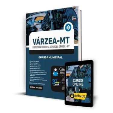 Imagem de Apostila Prefeitura de Várzea Grande - MT 2024 - Guarda Municipal - Ed