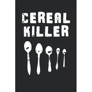 Imagem de Cereal Killer - Cerial Lover Journal: Food Journal