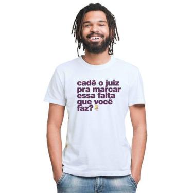 Imagem de Camiseta Cadê Juiz Falta Que Você Faz Camisa Personalizada Blusa Adult