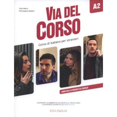Imagem de Livro - Via Del Corso A2 - Libro Dello Studente Ed Esercizi, 1, 21 x 2
