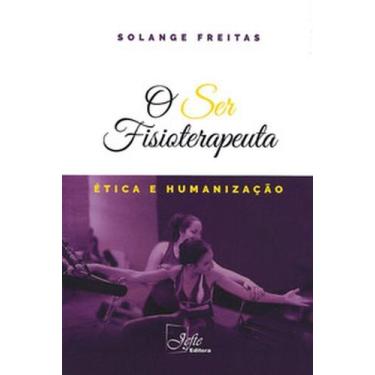 Imagem de Ser Fisioterapeuta, O: Ética e Humanização - JEFTE, 3