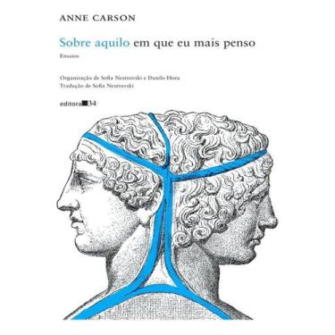 Imagem de Sobre Aquilo Em Que Eu Mais Penso - Ensaios - EDITORA 34, Sortido