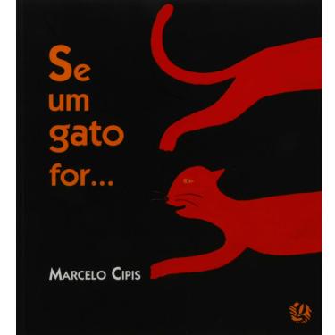 Imagem de Livro - Se um gato for... - Marcelo Cipis 