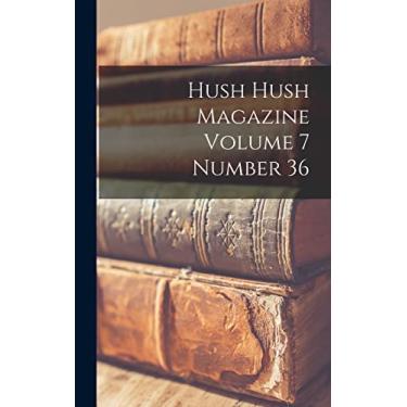 Imagem de Hush Hush Magazine Volume 7 Number 36