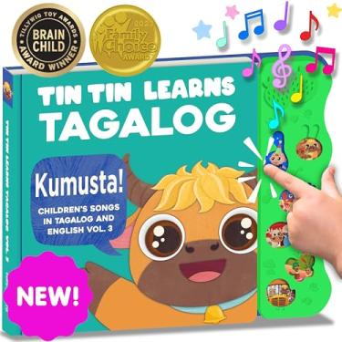Imagem de Tagalog Sound Book For Kids Vol. 3, Children's Songs From The Philippines, Filipino Children's Book, Tin Tin Learns Tagalog: Songs in Tagalog & English For Kids, Girls, Boys, Toddlers & Babies