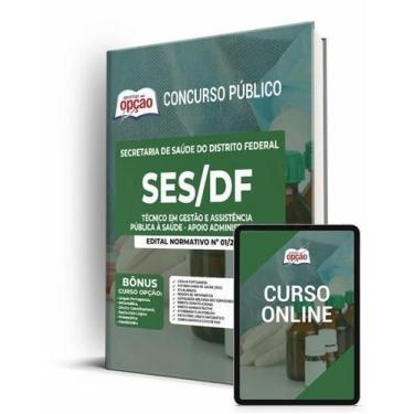 Imagem de Apostila SES-DF - Técnico em Gestão e Assistência Pública à Saúde - Ap