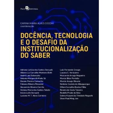 Imagem de Docência, Tecnologia E O Desafio Da Institucionalização Do Saber