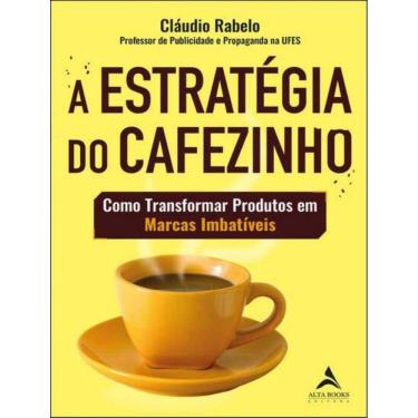 Imagem de Estrategia Do Cafezinho, A