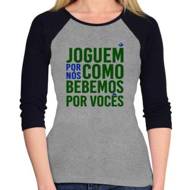 Imagem de Baby Look Raglan Joguem por nós como bebemos por vocês (Copa do Mundo 