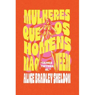 Imagem de Livro - Mulheres que os homens não veem
