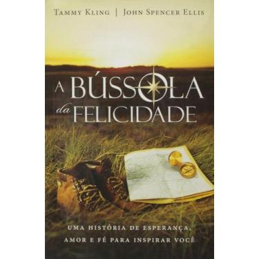 Imagem de Bussola da Felicidade, A - EDIOURO