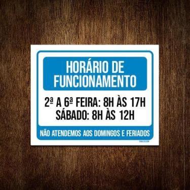 Imagem de Placa Horário Funcionamento Não Atendemos Domingo 18X23 - Sinalizo