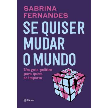 Imagem de Livro - Se quiser mudar o mundo